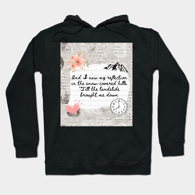 Landslide Lyrics Stevie Nicks Design Hoodie by madiwestdal